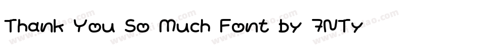 Thank You So Much Font by 7NTypes字体转换